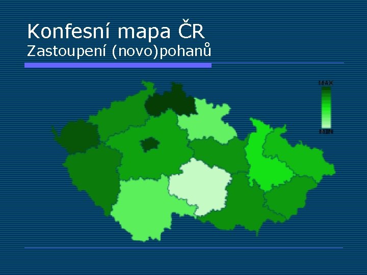 Konfesní mapa ČR Zastoupení (novo)pohanů 