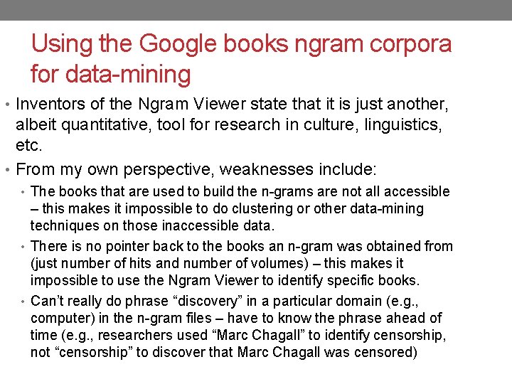 Using the Google books ngram corpora for data-mining • Inventors of the Ngram Viewer