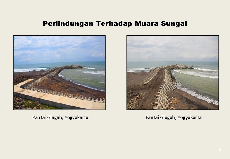 Perlindungan Terhadap Muara Sungai Pantai Glagah, Yogyakarta 31 