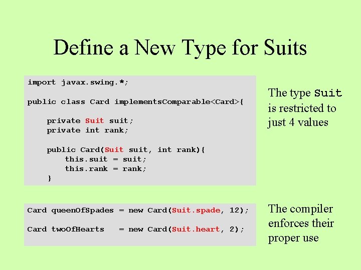 Define a New Type for Suits import javax. swing. *; public class Card implements.