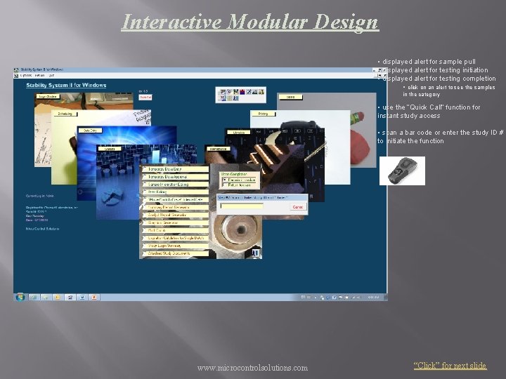 Interactive Modular Design • displayed alert for sample pull • displayed alert for testing