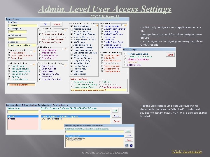 Admin. Level User Access Settings 21 CFR Part 11 • individually assign a user’s