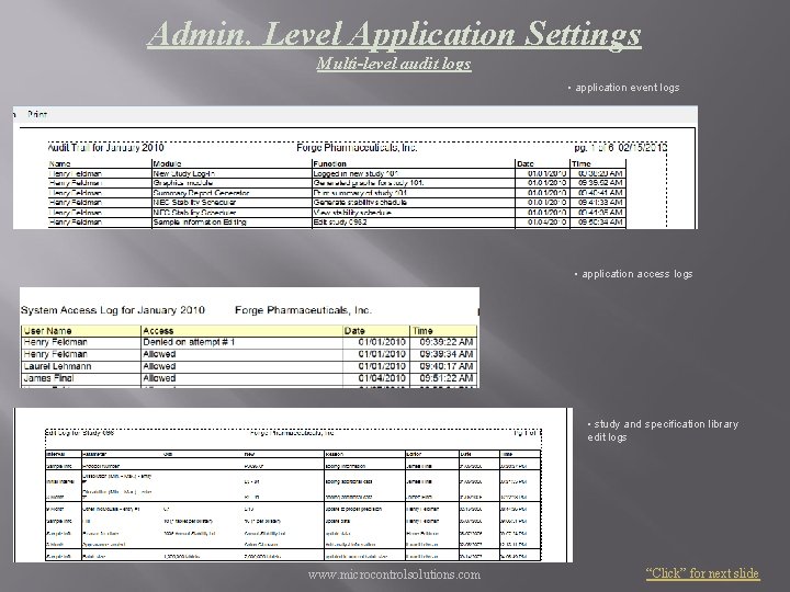 Admin. Level Application Settings Multi-level audit logs • application event logs • application access