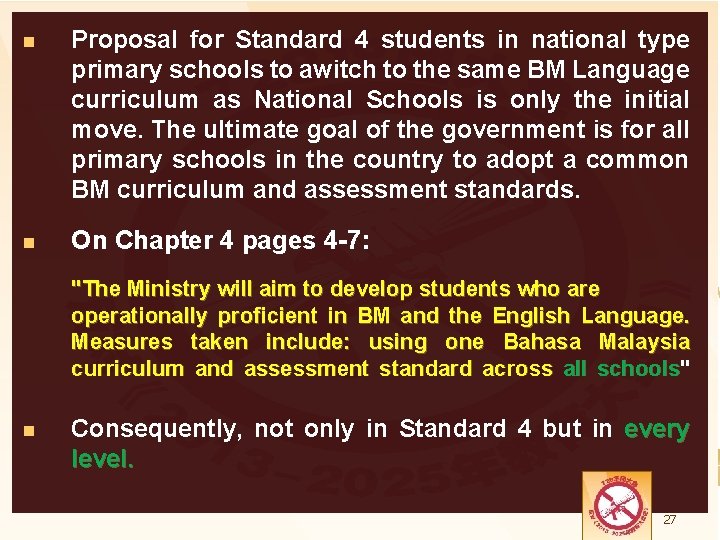 n Proposal for Standard 4 students in national type primary schools to awitch to