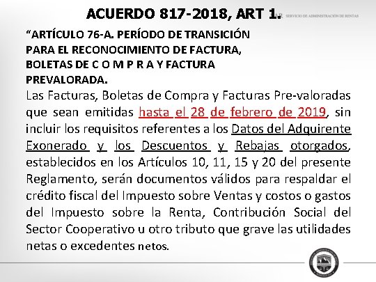 ACUERDO 817 -2018, ART 1. “ARTÍCULO 76 -A. PERÍODO DE TRANSICIÓN PARA EL RECONOCIMIENTO