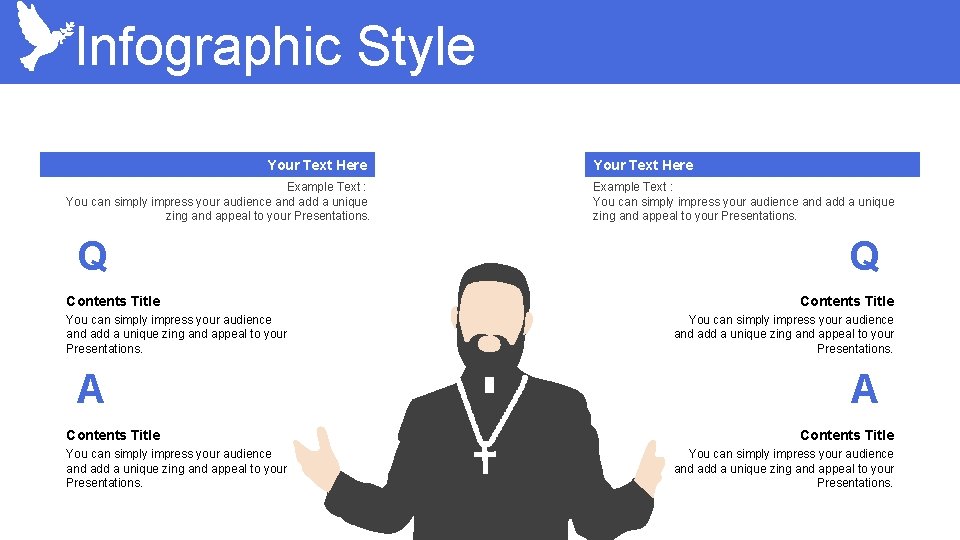Infographic Style Your Text Here Example Text : You can simply impress your audience