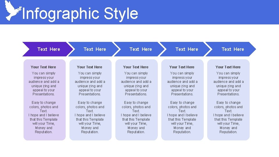 Infographic Style Text Here Text Here Your Text Here Your Text Here You can