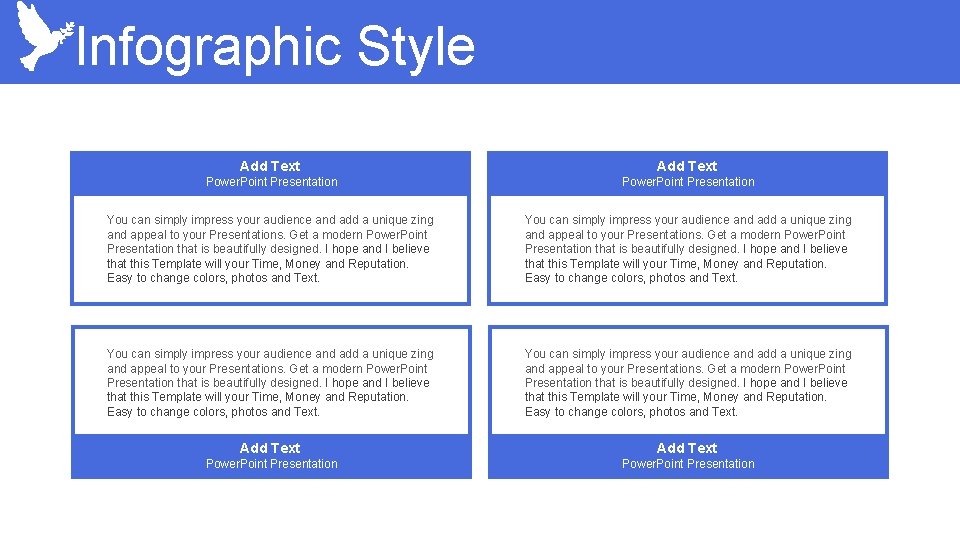 Infographic Style Add Text Power. Point Presentation You can simply impress your audience and