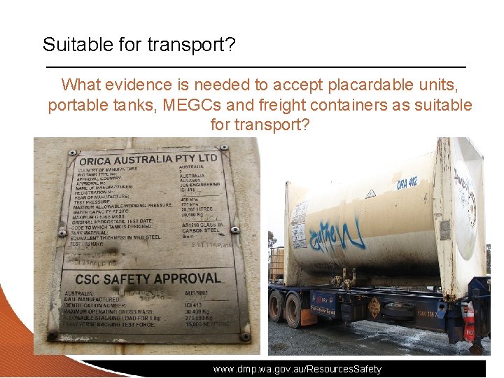 Suitable for transport? What evidence is needed to accept placardable units, portable tanks, MEGCs