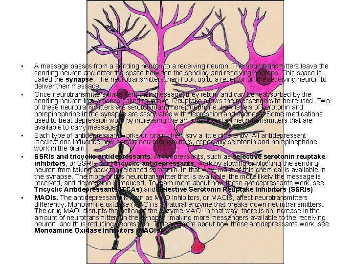  • • • A message passes from a sending neuron to a receiving