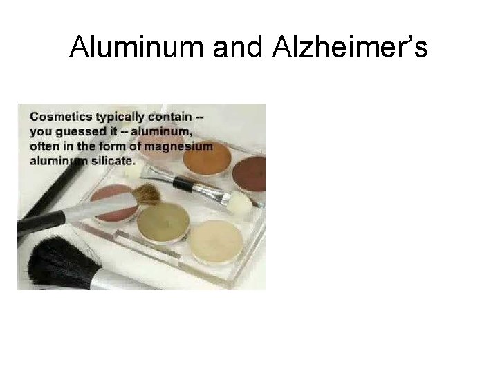 Aluminum and Alzheimer’s 