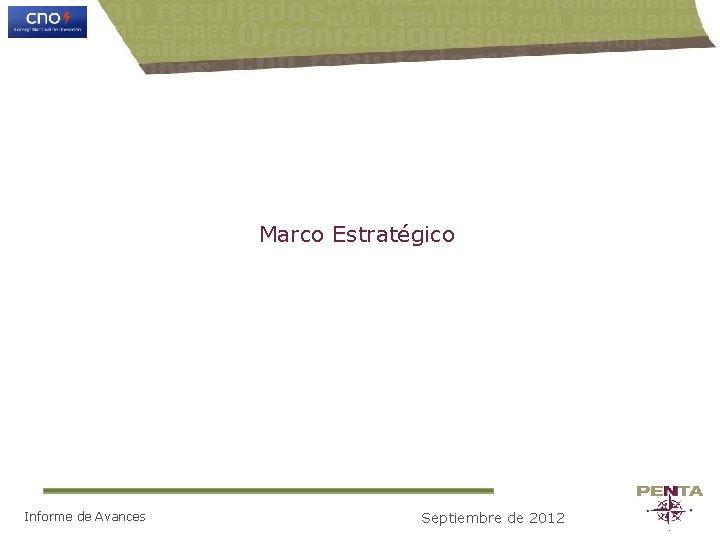 Marco Estratégico Informe de Avances Septiembre de 2012 