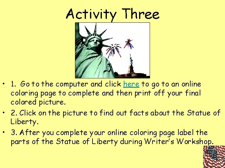 Activity Three • 1. Go to the computer and click here to go to