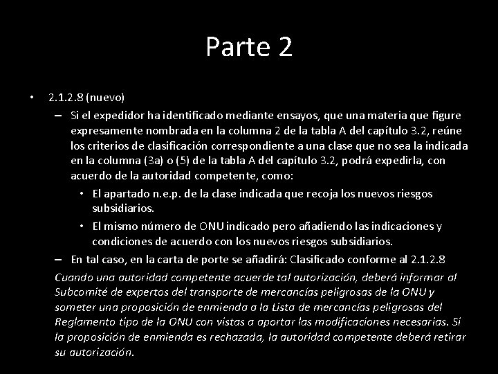 Parte 2 • 2. 1. 2. 8 (nuevo) – Si el expedidor ha identificado