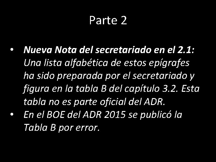 Parte 2 • Nueva Nota del secretariado en el 2. 1: Una lista alfabética