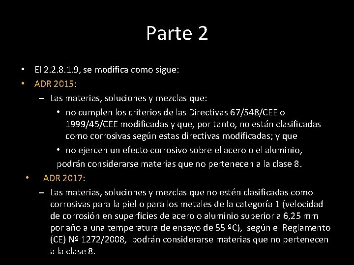 Parte 2 • El 2. 2. 8. 1. 9, se modifica como sigue: •