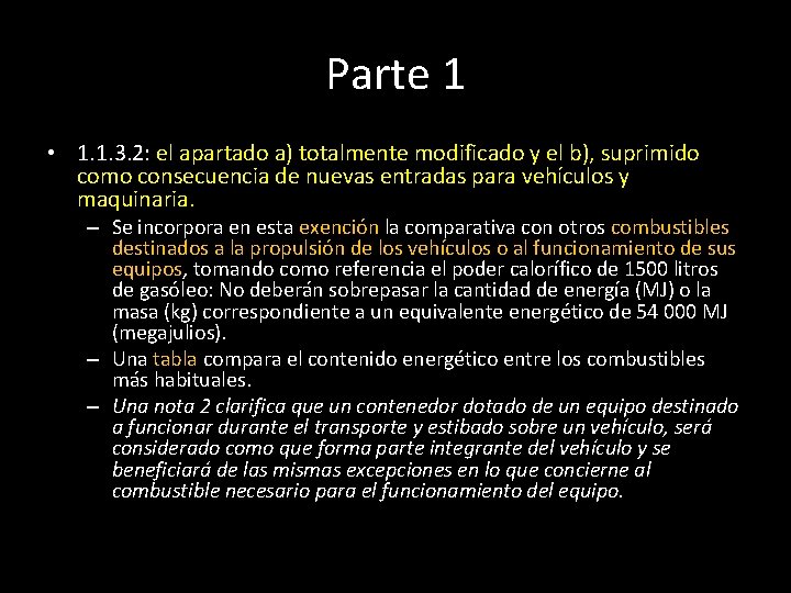 Parte 1 • 1. 1. 3. 2: el apartado a) totalmente modificado y el