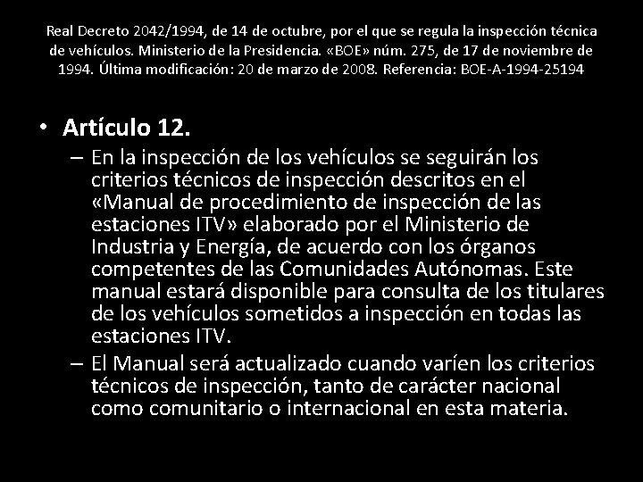 Real Decreto 2042/1994, de 14 de octubre, por el que se regula la inspección