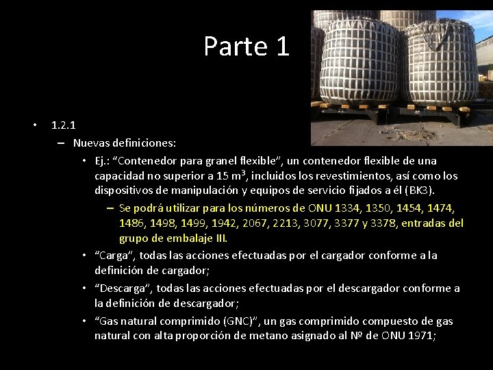 Parte 1 • 1. 2. 1 – Nuevas definiciones: • Ej. : “Contenedor para