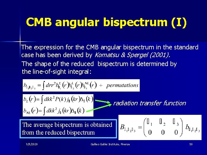 CMB angular bispectrum (I) The expression for the CMB angular bispectrum in the standard