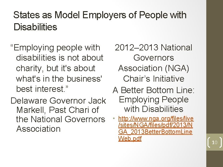 States as Model Employers of People with Disabilities “Employing people with 2012– 2013 National