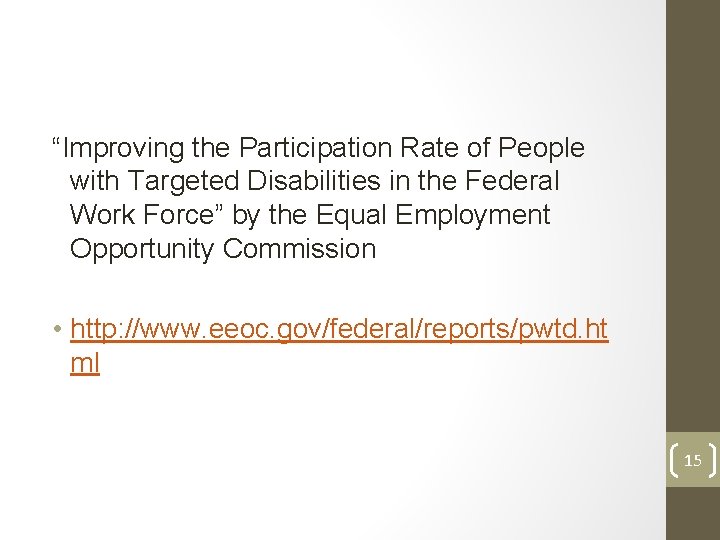 “Improving the Participation Rate of People with Targeted Disabilities in the Federal Work Force”