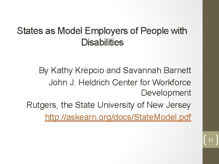 States as Model Employers of People with Disabilities By Kathy Krepcio and Savannah Barnett