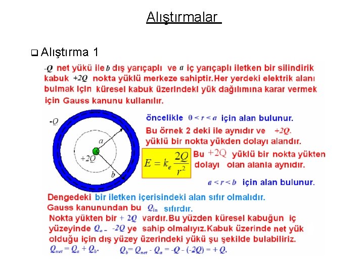 Alıştırmalar q Alıştırma 1 