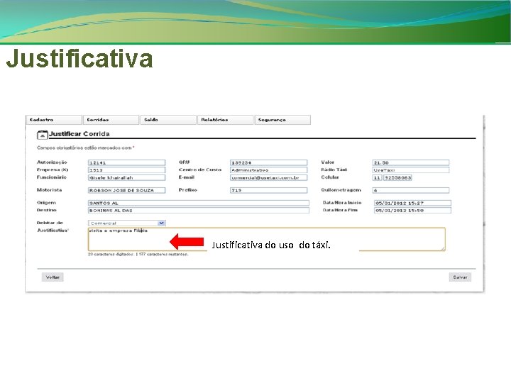 Justificativa do uso do táxi. 