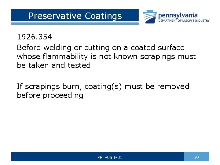 Preservative Coatings 1926. 354 Before welding or cutting on a coated surface whose flammability