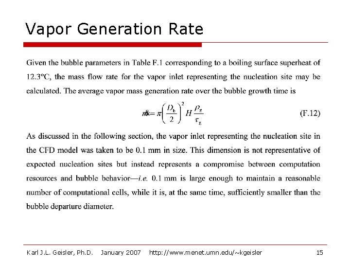 Vapor Generation Rate Karl J. L. Geisler, Ph. D. January 2007 http: //www. menet.