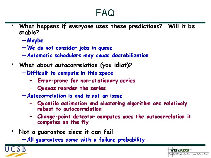 FAQ • What happens if everyone uses these predictions? Will it be stable? —