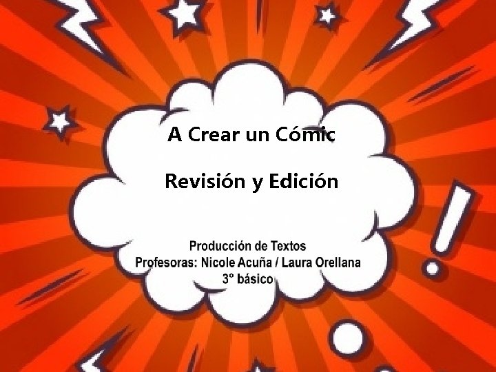 A Crear un Cómic Revisión y Edición 