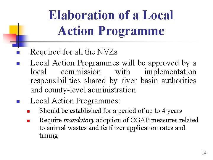 Elaboration of a Local Action Programme Required for all the NVZs Local Action Programmes