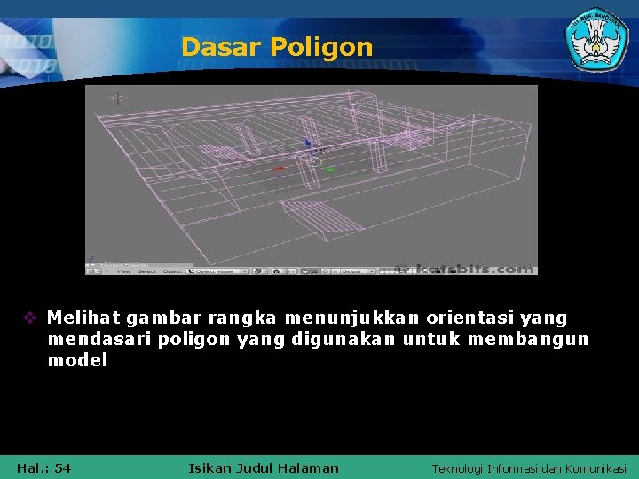 Dasar Poligon v Melihat gambar rangka menunjukkan orientasi yang mendasari poligon yang digunakan untuk