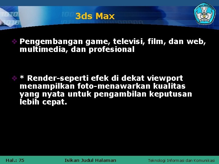 3 ds Max v Pengembangan game, televisi, film, dan web, multimedia, dan profesional v