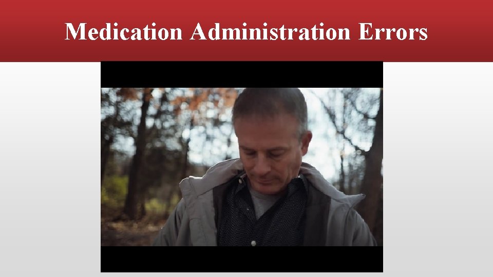 Medication Administration Errors 