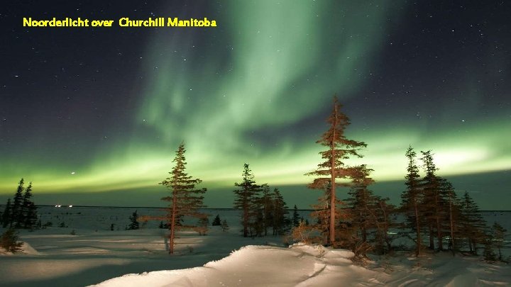 Noorderlicht over Churchill Manitoba 