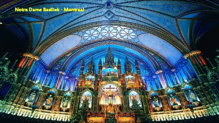 Notre Dame Basiliek - Montreal 