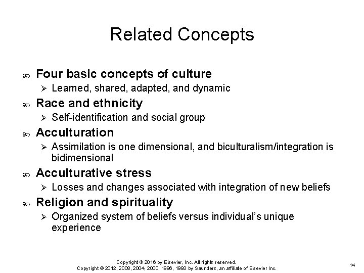 Related Concepts Four basic concepts of culture Ø Race and ethnicity Ø Assimilation is