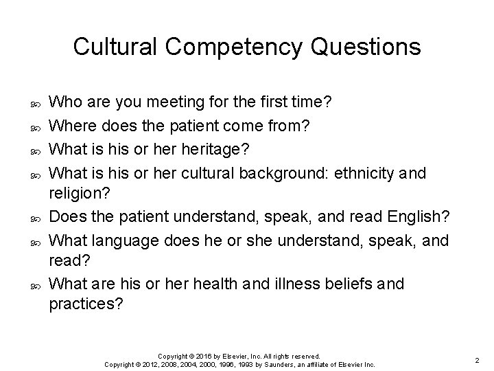 Cultural Competency Questions Who are you meeting for the first time? Where does the