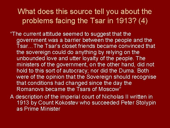 What does this source tell you about the problems facing the Tsar in 1913?