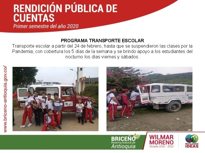 PROGRAMA TRANSPORTE ESCOLAR Transporte escolar a partir del 24 de febrero, hasta que se