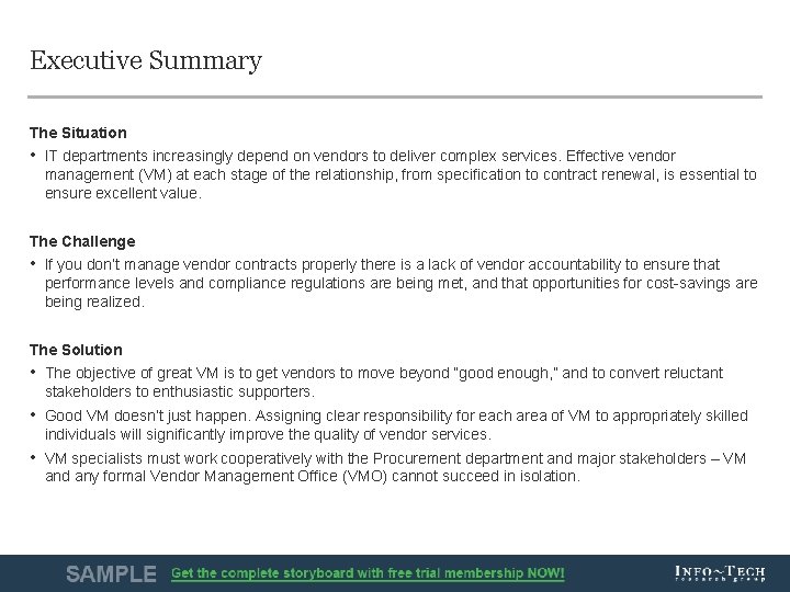 Executive Summary The Situation • IT departments increasingly depend on vendors to deliver complex