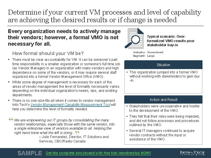 Determine if your current VM processes and level of capability are achieving the desired