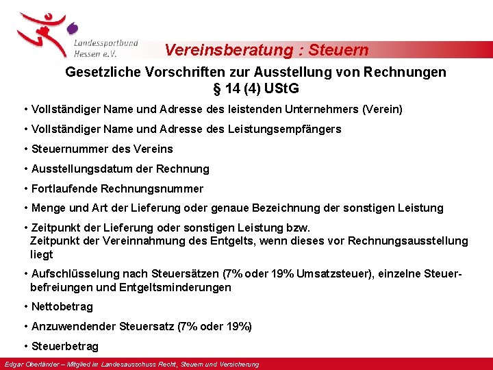 Vereinsberatung : Steuern Gesetzliche Vorschriften zur Ausstellung von Rechnungen § 14 (4) USt. G