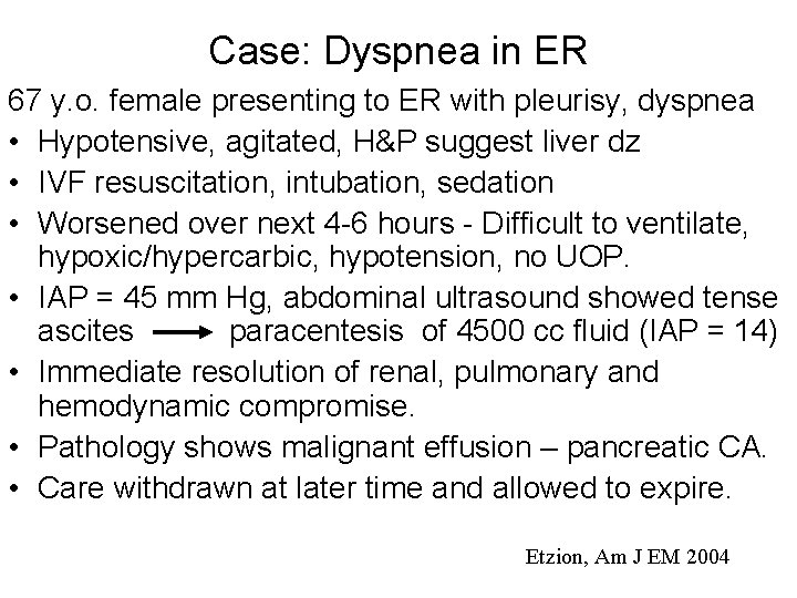 Case: Dyspnea in ER 67 y. o. female presenting to ER with pleurisy, dyspnea
