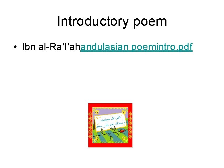 Introductory poem • Ibn al-Ra’I’ahandulasian poemintro. pdf 