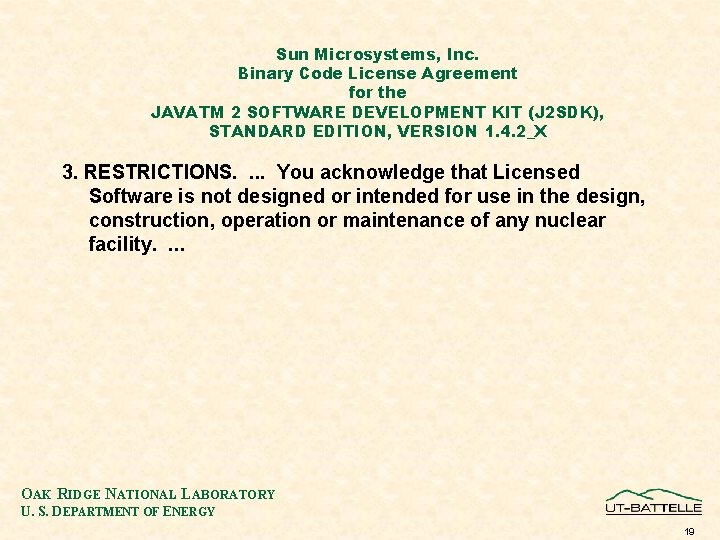 Sun Microsystems, Inc. Binary Code License Agreement for the JAVATM 2 SOFTWARE DEVELOPMENT KIT