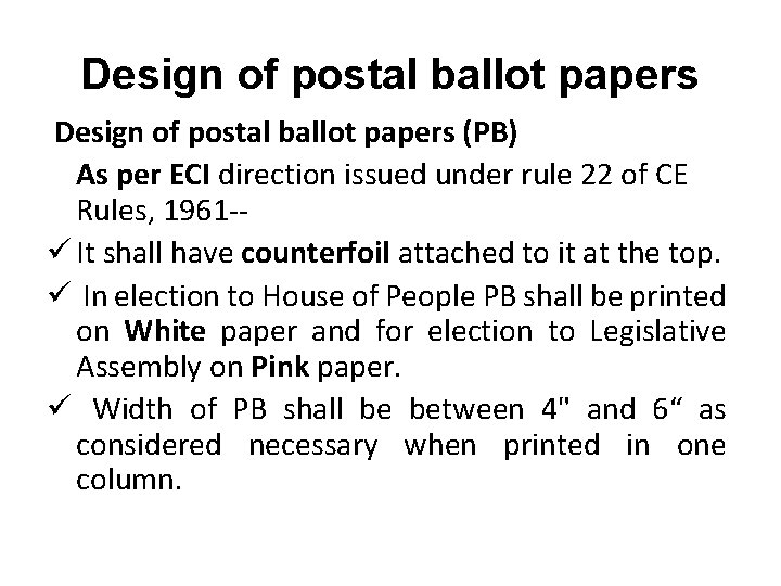 Design of postal ballot papers (PB) As per ECI direction issued under rule 22